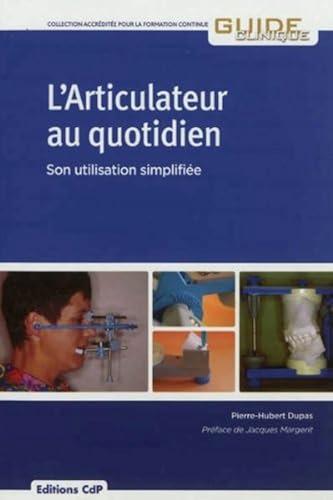 Stock image for L'Articulateur au quotidien : Son utilisation simplifie for sale by medimops