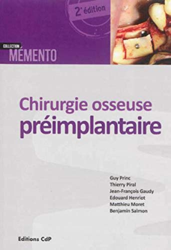 9782843612336: Chirurgie osseuse primplantaire