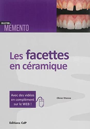 Stock image for Les facettes en cramique for sale by Ammareal