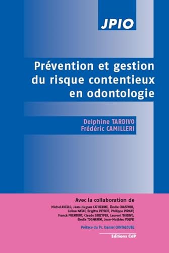 9782843612688: Prvention et gestion du risque contentieux en odontologie