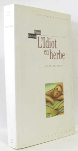 Imagen de archivo de L'Idiot en herbe a la venta por medimops