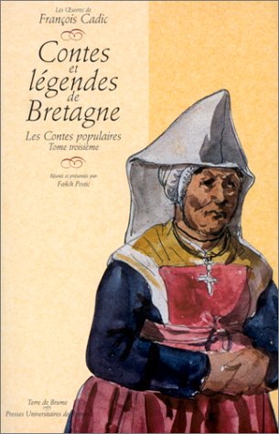 Imagen de archivo de Contes Et Lgendes De Bretagne. Vol. 3. Les Contes Populaires a la venta por RECYCLIVRE