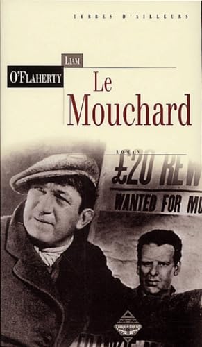 MOUCHARD (LITTERATURE) (French Edition) (9782843621857) by O'FLAHERTY Liam