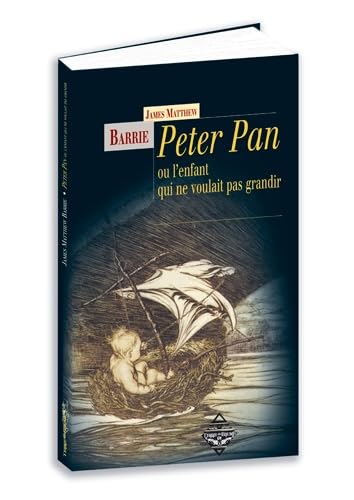 Imagen de archivo de Peter Pan : Ou le garon qui ne voulait pas grandir a la venta por medimops