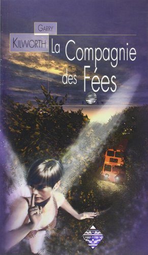 Beispielbild fr La Compagnie des Fes zum Verkauf von Ammareal