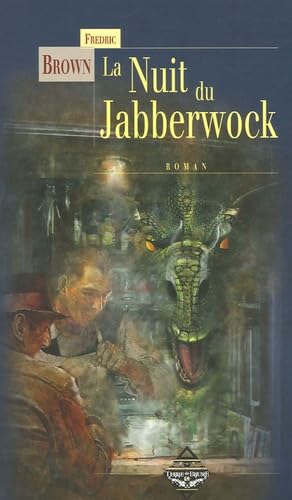 La Nuit du Jabberwock (French Edition) (9782843622700) by Fredric Brown