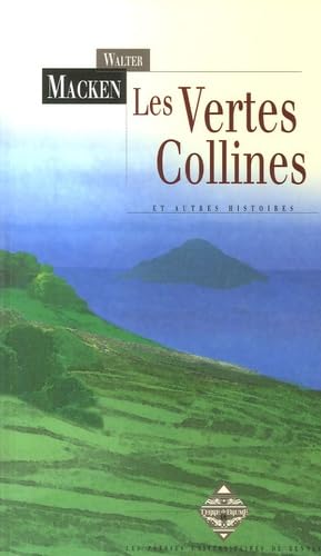 Les vertes collines - et autres histoires (9782843623370) by [???]