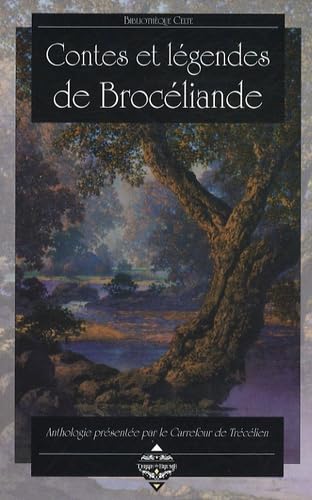 9782843624025: Contes et lgendes de Brocliande