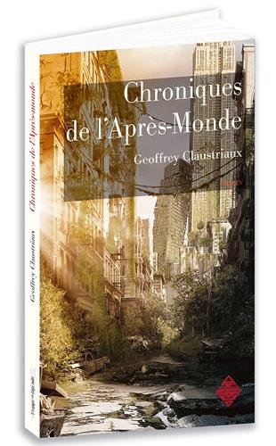 Stock image for Chroniques de l'Aprs-Monde for sale by medimops