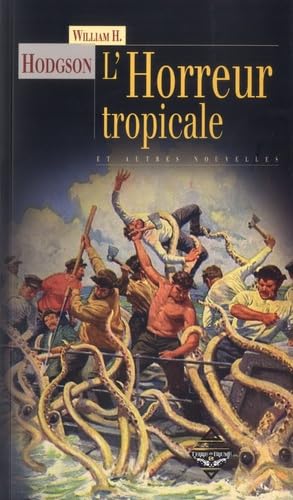 Beispielbild fr L'horreur tropicale : et autres nouvelles zum Verkauf von medimops