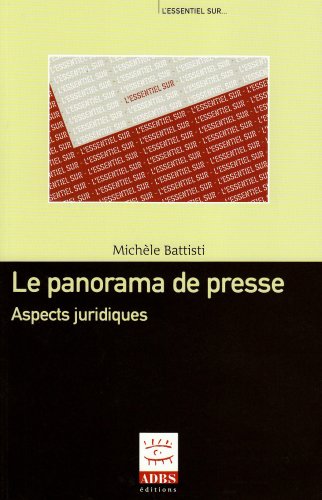 Beispielbild fr Le panorama de presse: aspects juridiques zum Verkauf von medimops