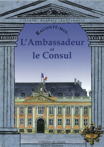 Beispielbild fr Raconte-moi. L'Ambassadeur et le Consul Plaisant, François and Soren, Emmanuel zum Verkauf von LIVREAUTRESORSAS