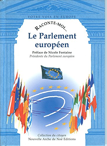 Stock image for Raconte moi, numro 19 : Le Parlement europen for sale by Ammareal