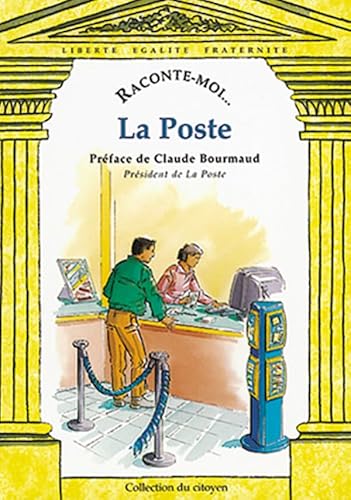 Beispielbild fr Raconte-moi. La Poste zum Verkauf von Ammareal