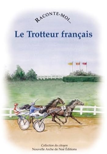 Beispielbild fr Le Trotteur franais zum Verkauf von Ammareal