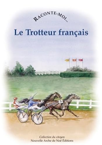 Stock image for Le Trotteur franais for sale by Ammareal