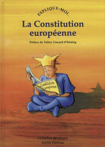 Stock image for Explique-moi. La Constitution europenne for sale by Ammareal