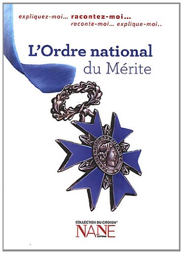 Beispielbild fr L'Ordre national du Mrite zum Verkauf von medimops