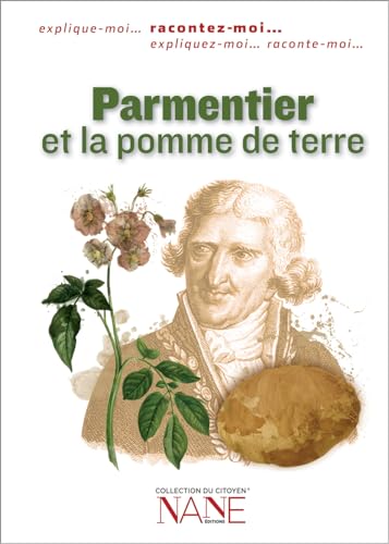 Stock image for Parmentier Et La Pomme De Terre : Racontez-moi. for sale by RECYCLIVRE