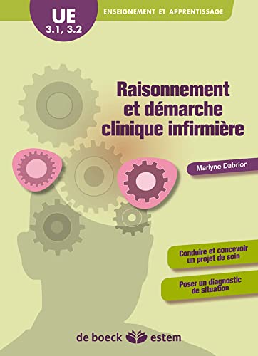 Stock image for Raisonnement et Dmarche Clinique Infirmiere for sale by medimops