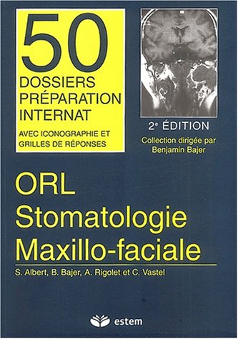 Stock image for ORL. Stomatologie maxillo-faciale for sale by Chapitre.com : livres et presse ancienne