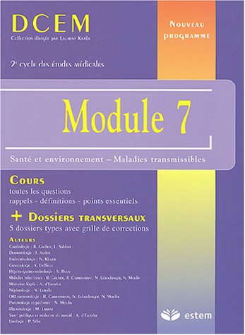 Beispielbild fr Module 7 : Sant et environnement - Maladies transmissibles zum Verkauf von medimops