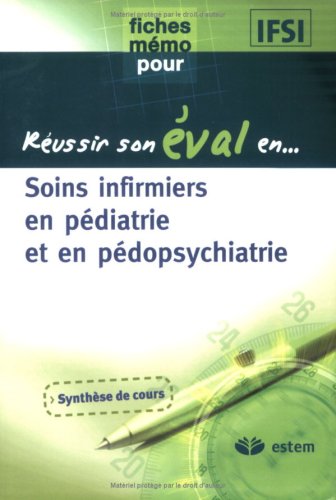 Stock image for Soins infirmiers en pdiatrie et en pdopsychiatrie for sale by Ammareal