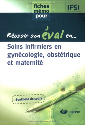 Beispielbild fr Soins infirmiers en gyncologie, obsttrique et maternit zum Verkauf von medimops