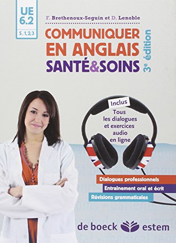 Stock image for Communiquer En Anglais : Sant Et Soins, Ue 6.2, S.1, 2, 3 for sale by RECYCLIVRE