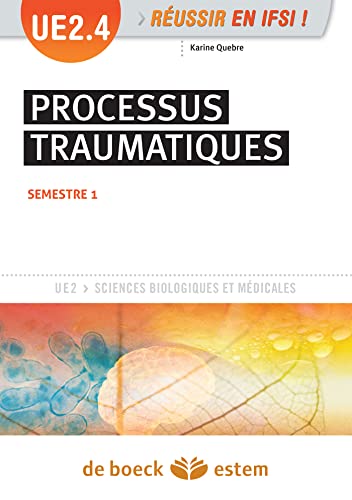 Beispielbild fr Processus traumatiques : UE 2.4 - Semestre 1 zum Verkauf von Revaluation Books
