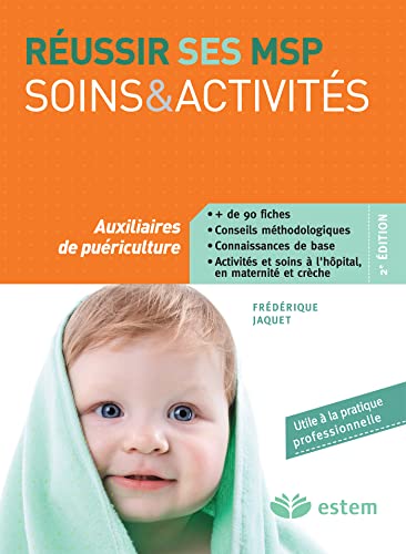 Beispielbild fr Russir ses MSP - Soins et activits: Auxiliaires de puriculture zum Verkauf von Le Monde de Kamlia