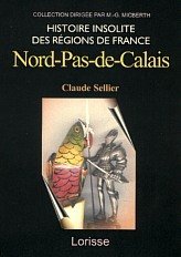 Stock image for Nord-pas-de-calais insolite (le) for sale by EPICERIE CULTURELLE