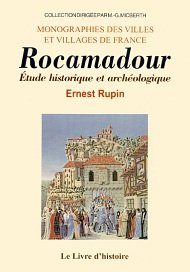 Beispielbild fr Rocamadour. Etude Historique et Archologique zum Verkauf von medimops