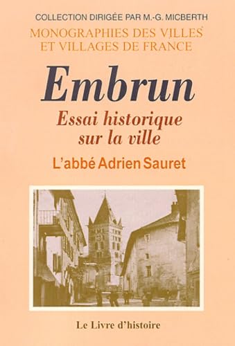 9782843731020: Essai historique sur la ville d'Embrun