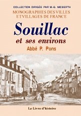 Stock image for SOUILLAC ET SES ENVIRONS for sale by Reuseabook