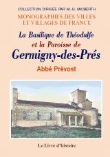 Beispielbild fr Germigny-des-Pres (la Basilique de Theodulfe et la Paroisse de) zum Verkauf von medimops