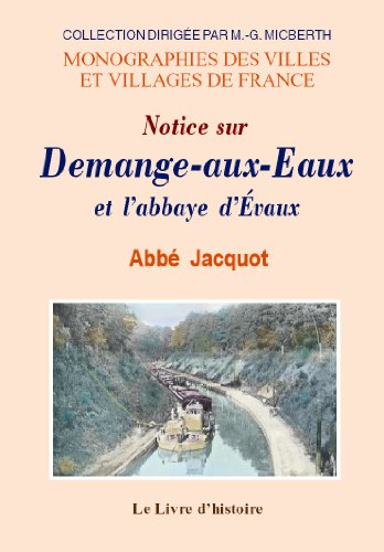 9782843738210: Notice sur Demange-aux-Eaux et l'abbaye d'vaux