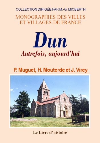 Imagen de archivo de Dun autrefois, aujourd'hui a la venta por LiLi - La Libert des Livres