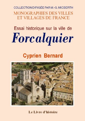 9782843739569: Essai historique sur la ville de Forcalquier