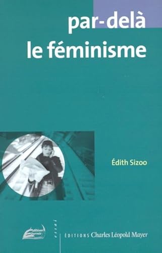Beispielbild fr Par-del le fminisme zum Verkauf von medimops