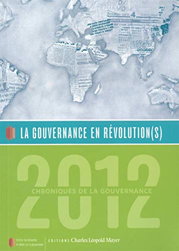 Beispielbild fr La gouvernance en rvolution(s) : Chroniques de la gouvernance zum Verkauf von medimops