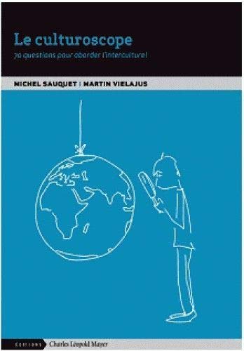 9782843772016: Le culturoscope: 70 questions pour aborder l'interculturel