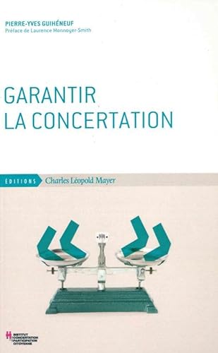 Stock image for Garantir la concertation for sale by Ammareal