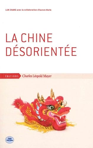 Stock image for La Chine Dsoriente for sale by RECYCLIVRE