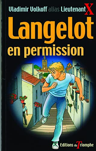 Langelot en permission (9782843781322) by Volkoff, Vladimir