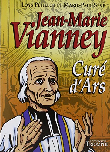 Beispielbild fr Jean-Marie Vianney : Cur d'Ars zum Verkauf von medimops