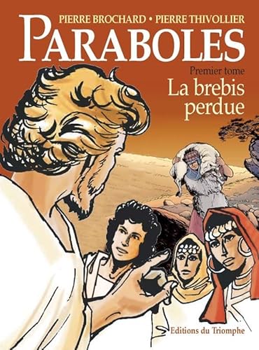 Stock image for Paraboles, Tome 1 : La brebis perdue for sale by medimops