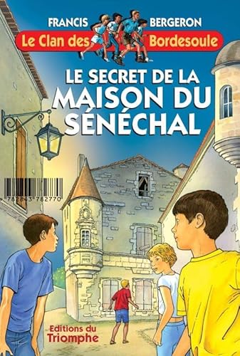 Stock image for Le secret de la Maison du Snchal for sale by medimops