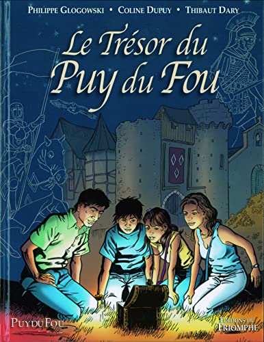 9782843783555: Le Trsor du Puy du Fou tome 1, tome 1 (Le trsor du Puy du Fou, 1)