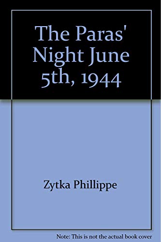 Stock image for The paras' night June 5th, 1944 for sale by WorldofBooks